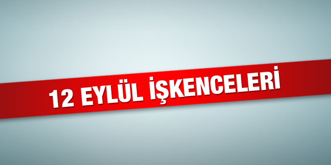 12 Eylül darbesi ve acı bilançosu