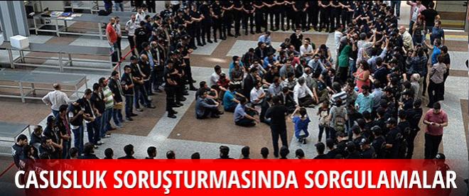 Casusluk soruşturmasında sorgulamalar