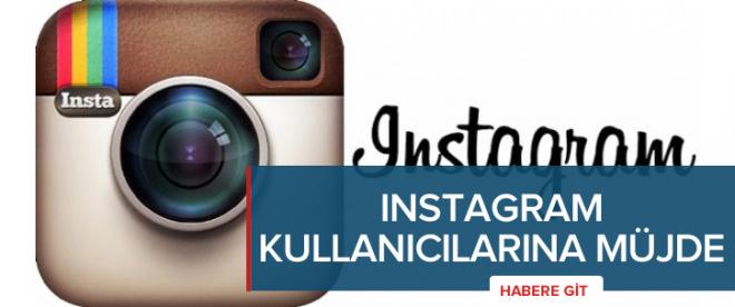 Instagram kullanıcılarına müjde