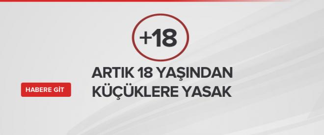 18 yaşından küçüklere bilet satmak yasak