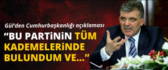 Abdullah Gülden cumhurbaşkanlığı açıklaması