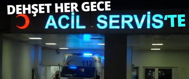 Her gece acil serviste...