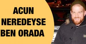 Gökhan Ozoğuz: Acunun olduğu her işte varım...