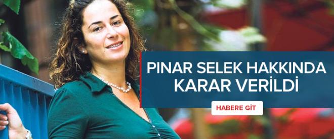 Pınar Selek hakkında karar verildi