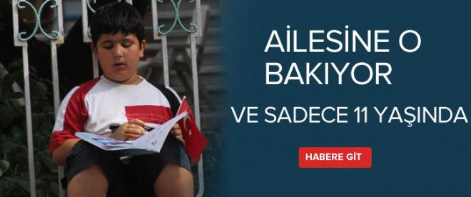 Ailesine o bakıyor ve sadece 11 yaşında