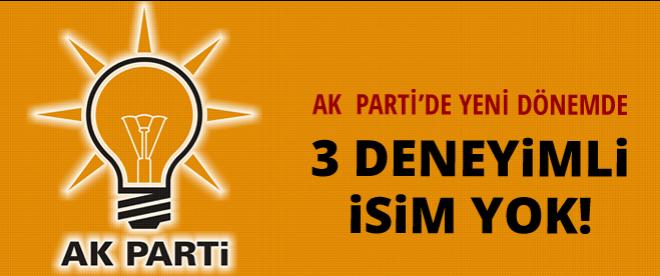 AK Partide 3 deneyimli isim yeni dönemde yok