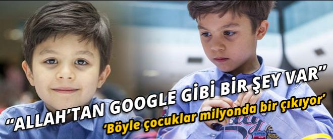 &quot;Allahtan google gibi bir şey var&quot;