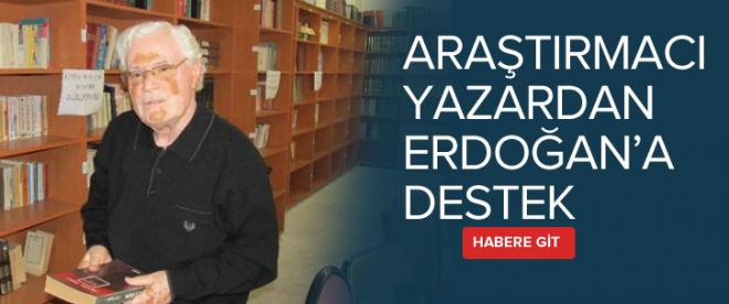 Araştırmacı Yazardan Erdoğana destek