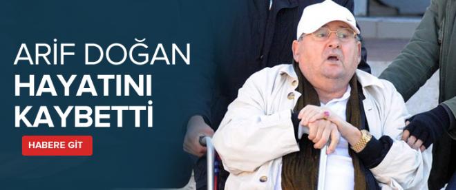 Ergenekon sanığı Albay Arif Doğan öldü