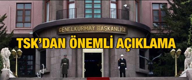 TSKdan önemli açıklama