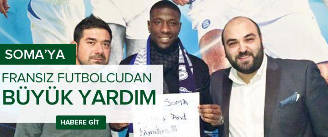 Fransız futbolcudan Somaya büyük yardım