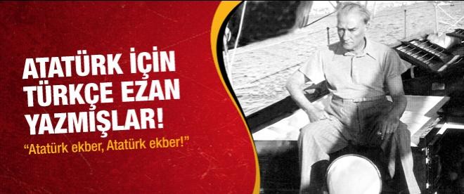 İşte Atatürk için yazılan Ezan ve Mevlit