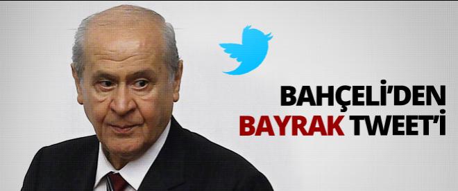 Bahçeli'den bayrak tweeti