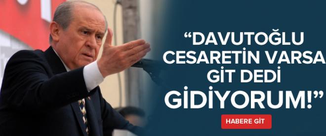 Başbakan söyledi, Bahçeli gidiyor