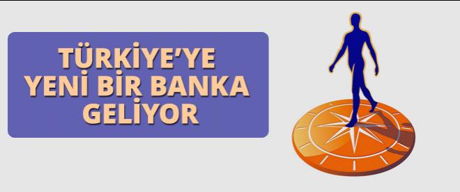 Yeni bir banka geliyor