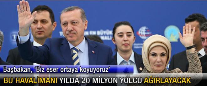 Bu havalimanı yılda 20 milyon yolcu ağırlayacak