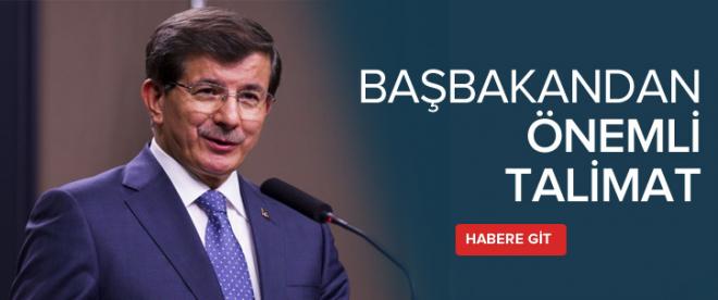 Davutoğlundan önemli talimat