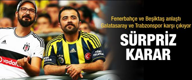 Fenerbahçe ile Beşiktaştan flaş karar!