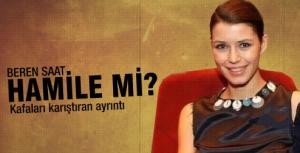 Beren Saat hamile mi?