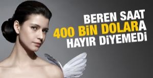 Beren Saat cazip teklife hayır diyemedi