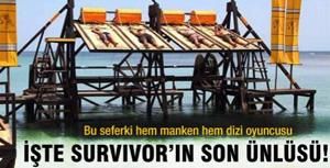 İşte Survivorın son ünlüsü