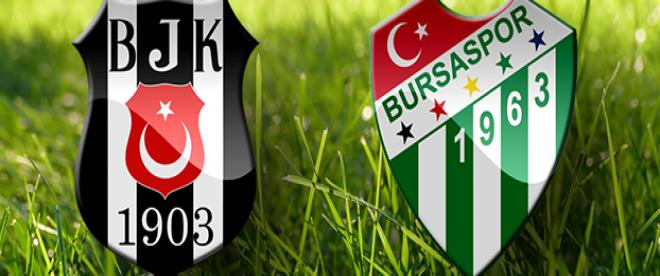 Beşiktaş Bursayı 2-1le geçti