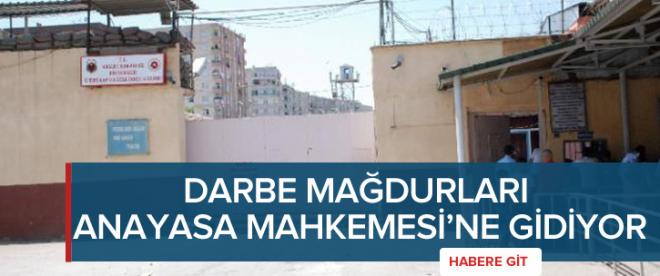 Bin 600 darbe mağduru Anayasa Mahkemesine gidiyor