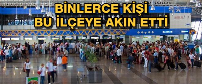 Binlerce kişi bu ilçeye akın etti