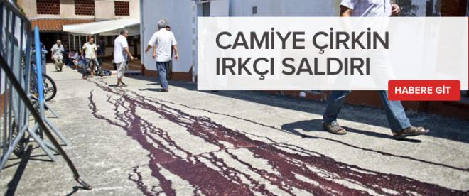 Camiye çirkin ırkçı saldırı