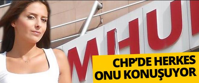 CHPde herkes onu konuşuyor!