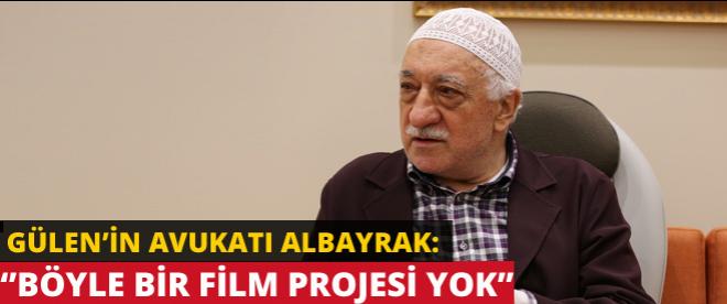 Gülenin avukatı film konusuna açıklık getirdi!