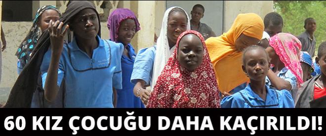 Boko Haram, 60 kız çocuğu daha kaçırdı!