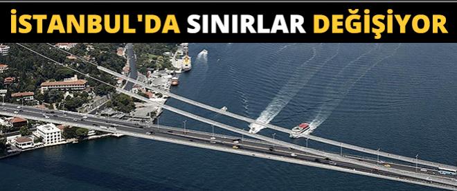 Istanbulda Sınırlar Yeniden Belirleniyor