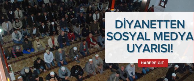 Diyanetten sosyal medya uyarısı