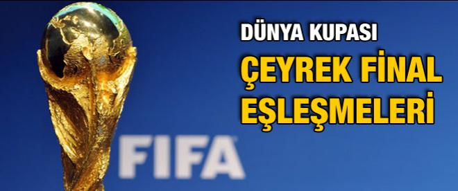 Dünya Kupası çeyrek final eşleşmeleri