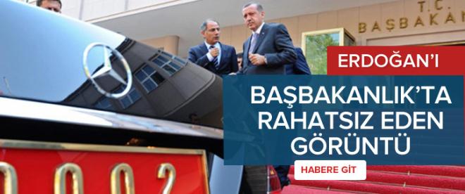 Başbakanlıkta Erdoğanı rahatsız eden görüntü