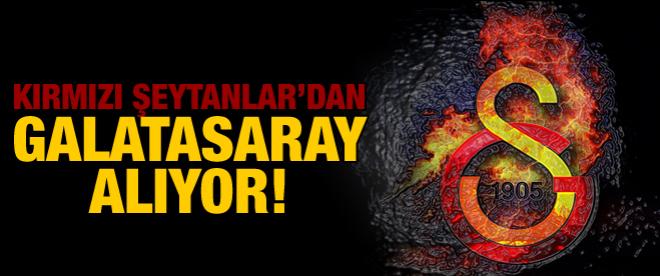 Kırmızı Şeytanlardan Galatasaray alıyor!