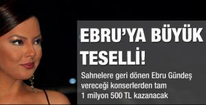 Ebruya büyük teselli