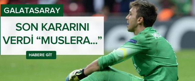 Galatasaray son kararını verdi! Muslera...