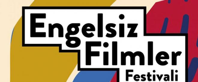 Engelsiz Filmler Festivali 7. kez sinemaseverlerle buluşuyor