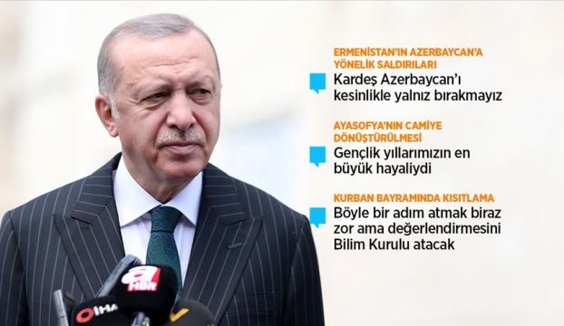Cumhurbaşkanı Erdoğan: Ayasofyanın bu süreci bizim iç egemenlik meselemizdir