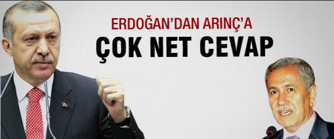 Erdoğan'dan Arınç'a yanıt