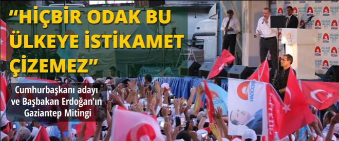 Cumhurbaşkanı adayı ve Başbakan Erdoğanın Gaziantep Mitingi