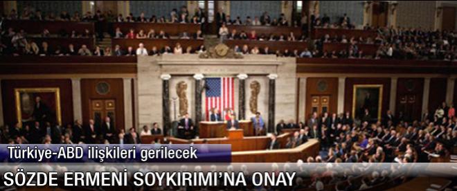 'Ermeni Tasarısı’na ilk onay