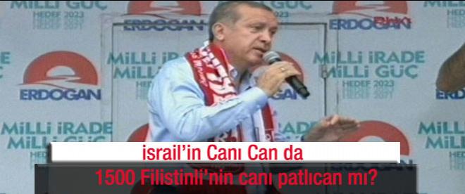 İsrailin Canı can da...