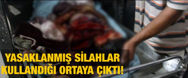 Yasaklanmış silahlar kullandığı ortaya çıktı!