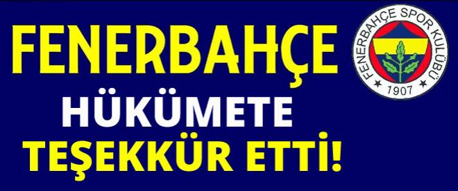 Fenerbahçe hükümete böyle teşekkür etti!