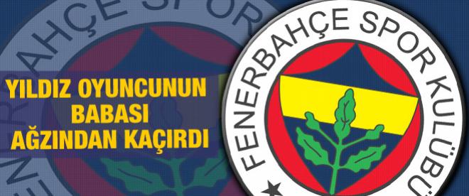 Futbolcunun babası ağzından kaçırdı