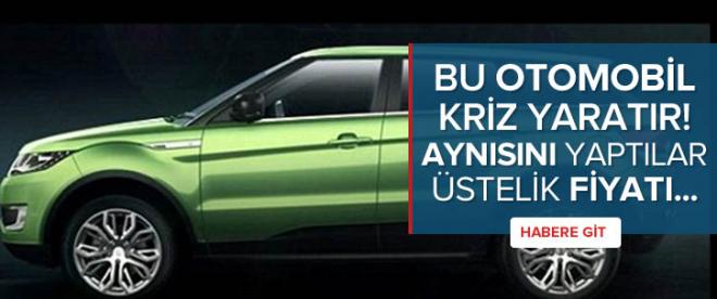 Bu otomobil kriz yaratır!