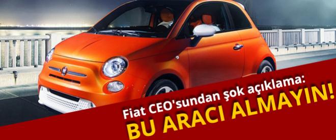 Fiat CEOsundan şok açıklama